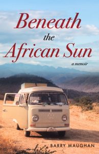Beneath the African Sun: A Memoir